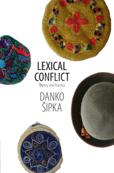 Paperback Lexical Conflict: Theory and Practice Book