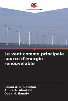 Paperback Le vent comme principale source d'énergie renouvelable [French] Book