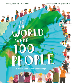 Hardcover If the World Were 100 People: A Visual Guide to Our Global Village Book