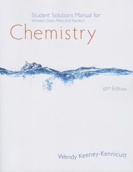 Paperback Student Solutions Manual for Whitten/Davis/Peck/Stanley's Chemistry, 10th Book
