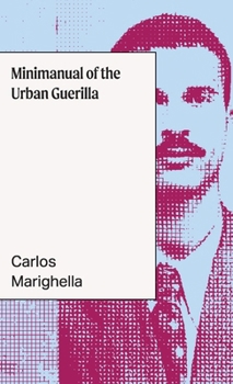 Paperback Minimanual of the Urban Guerrilla Book