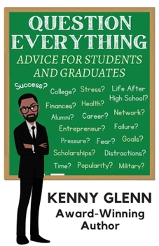 Paperback Question Everything: Advice for Students and Graduates Book