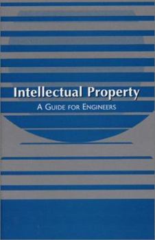 Paperback Intellectual Property: A Guide for Engineers Book