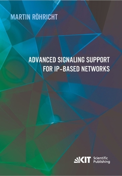 Paperback Advanced Signaling Support for IP-based Networks Book