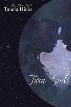 Paperback Twin Souls: A Blue Moon Novel Book