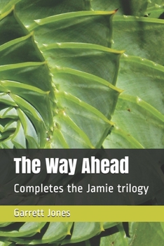The Way Ahead: Completes the Jamie trilogy