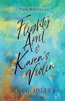 Flighty April & Karen's Violin