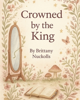 Paperback Crowned by the King Book