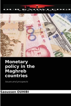 Paperback Monetary policy in the Maghreb countries Book