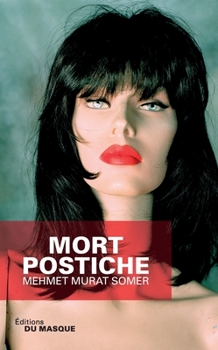 Paperback Mort Postiche [French] Book