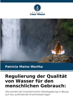 Paperback Regulierung der Qualität von Wasser für den menschlichen Gebrauch [German] Book