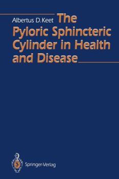 Paperback The Pyloric Sphincteric Cylinder in Health and Disease Book