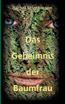 Paperback Klara und das Geheimnis der Baumfrau [German] Book