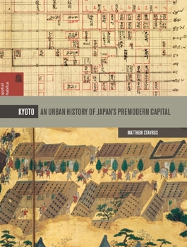 Hardcover Kyoto: An Urban History of Japan's Premodern Capital Book