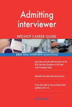 Paperback Admitting interviewer RED-HOT Career Guide; 2521 REAL Interview Questions Book