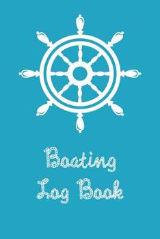 Paperback Boating Log Book: Boating Trip Record and Expense Tracker Book