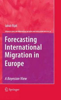 Paperback Forecasting International Migration in Europe: A Bayesian View Book
