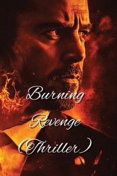 Paperback Burning Revenge (Thriller) Book