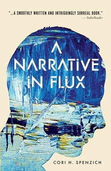 Paperback A Narrative in Flux Book