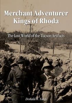 Paperback Merchant Adventurer Kings of Rhoda: The Lost World of the Tucson Artifacts Book