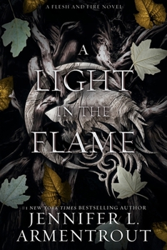 Paperback A Light in the Flame: A Flesh and Fire Novel Book