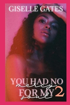 Paperback You Had No Mercy For My Soul 2 Book