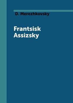 Paperback Frantsisk Assizsky [Russian] Book