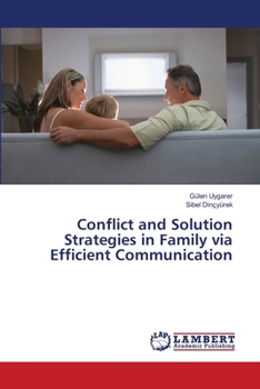 Paperback Conflict and Solution Strategies in Family via Efficient Communication Book