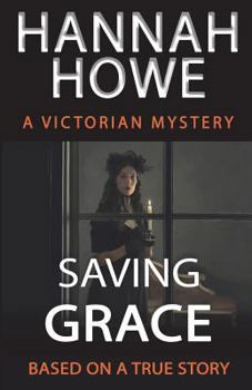 Paperback Saving Grace: A Victorian Mystery Book