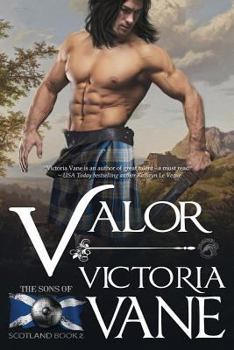 Valor - Book #2 of the Sons of Scotland