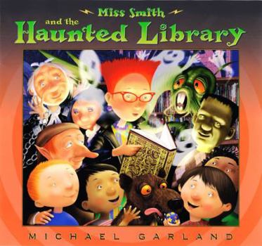Hardcover Miss Smith and the Haunted Library Book