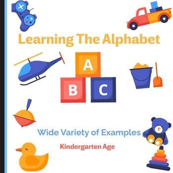Paperback Learning The Alphabet: Wide Variety of Examples Book