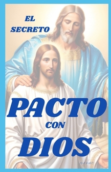 Paperback Pacto Con Dios: El Secreto Para Atraer Todo Lo Que Deseas [Spanish] Book