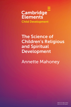Paperback The Science of Children's Religious and Spiritual Development Book