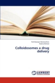 Paperback Colloidosomes a drug delivery Book