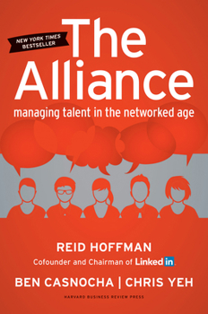 Hardcover The Alliance: Managing Talent in the Networked Age Book