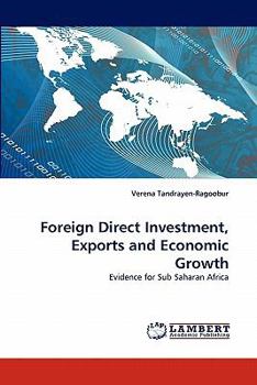 Paperback Foreign Direct Investment, Exports and Economic Growth Book