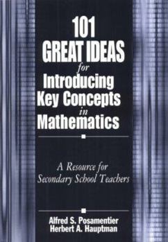 Paperback 101 Great Ideas for Introducing Key Concepts in Mathematics: A Resource for Secondary School Teachers Book