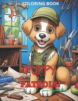 Paperback Puppy Patrols Coloring Book for Kids Book
