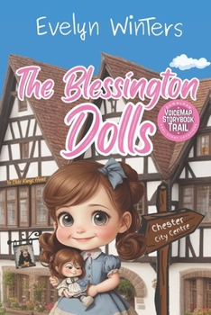 Paperback The Blessington Dolls: A time when dolls looked much frillier Book