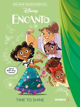 Hardcover The New Adventures of Encanto Vol. 1: Time to Shine Book