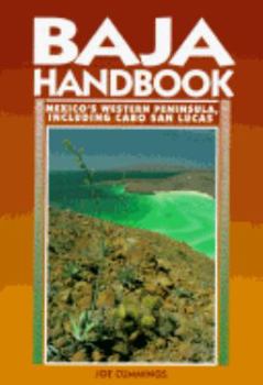 Paperback Baja Handbook: Mexico's Western Peninsula, Including Cabo San Lucas (Moon Travel Handbooks) Book