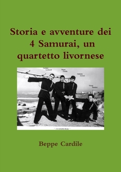Paperback Storia e avventure dei 4 Samurai [Italian] Book