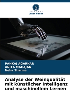 Paperback Analyse der Weinqualität mit künstlicher Intelligenz und maschinellem Lernen [German] Book