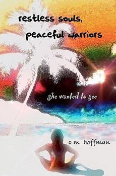 Paperback Restless Souls, Peaceful Warriors Book