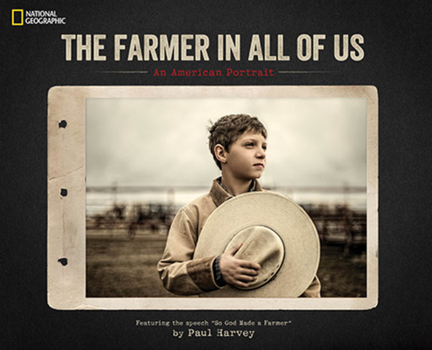 Hardcover The Farmer in All of Us: An American Portrait Book