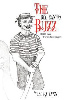 Paperback The Bel Canto Buzz Book