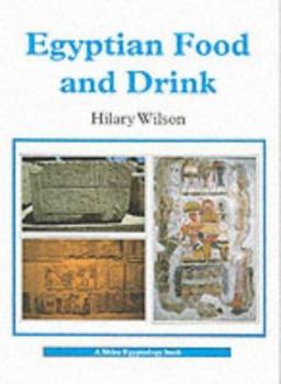 Paperback Egyptian Food and Drink (Shire Egyptology) Book