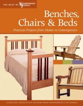 Paperback Benches, Chairs and Beds: Practical Projects from Shaker to Contemporary Book