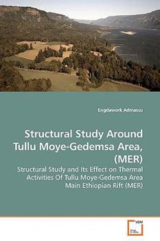 Paperback Structural Study Around Tullu Moye-Gedemsa Area, (MER) Book